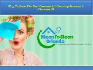 Way To Have The Best Commercial Cleaning Services In Clermont FL