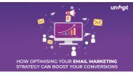 How Optimising Your Email Marketing Strategy Can Boost Your Conversions