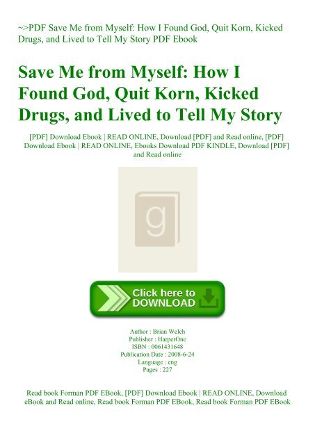 ~PDF Save Me from Myself How I Found God  Quit Korn  Kicked Drugs  and Lived to Tell My Story PDF Ebook