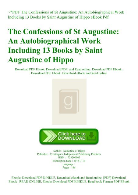 Pdf The Confessions Of St Augustine An Autobiographical Work Including 13 Books By Saint Augustine Of