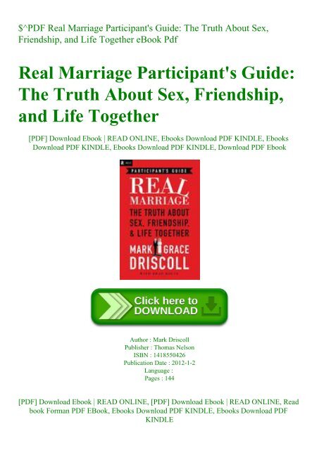 Pdf Real Marriage Participant Amp 039 S Guide The Truth About Sex Friendship And Life Together Ebook Pdf Pdf Real Marriage Participant Amp 039 S Guide The Truth About Sex Friendship And Life Together Ebook Pdf