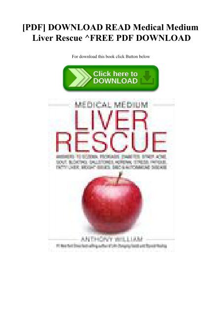 [PDF] DOWNLOAD READ Medical Medium Liver Rescue ^FREE PDF DOWNLOAD