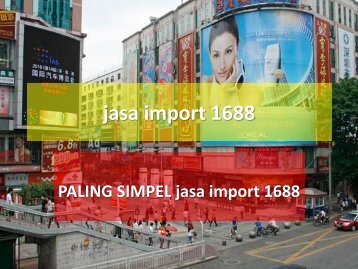 SOLUSI DAN GARANSI jasa import door to door 1688