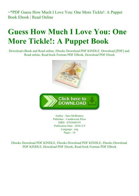 Pdf Guess How Much I Love You One More Tickle A Puppet Book Ebook Read Online Pdf Guess How Much I Love You One More Tickle A Puppet Book Ebook Read Online