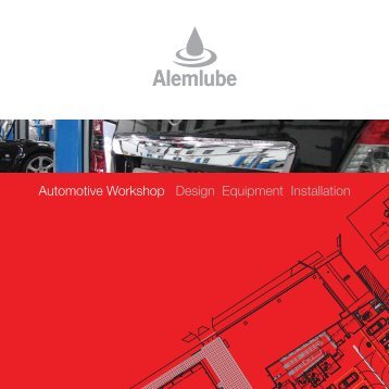 Automotive Workshop Design Equipment Installation - Alemlube