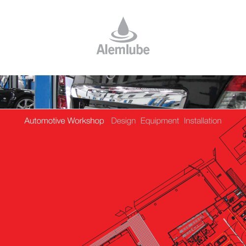 Automotive Workshop Design Equipment Installation - Alemlube