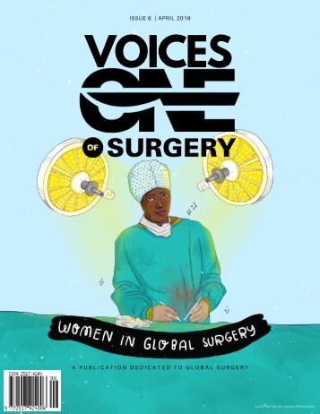 Women In Global Surgery - Voices of One Surgery - Issue 6:  April 2019