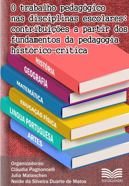 LIVRO - O TRABALHO PEDAGÓGICO NAS DISCIPLINAS ESCOLARES