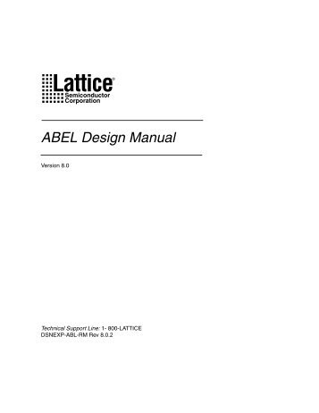 ABEL Design Manual - Lattice Semiconductor Corporation