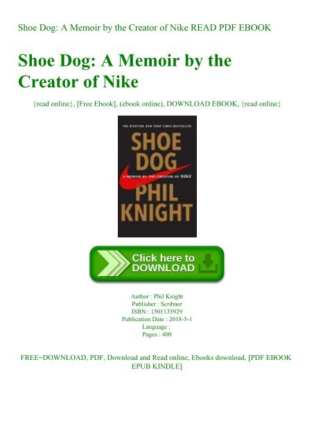 EBOOK Shoe Dog A Memoir by the Creator of Nike READ PDF EBOOK