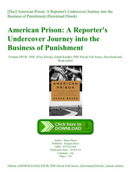 Doc American Prison A Reporter 039 S Undercover Journey Into The Business Of Punishment Download Ebook