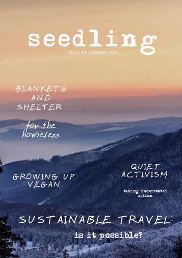 Seedling Magazine Issue #4 - April/May 2019