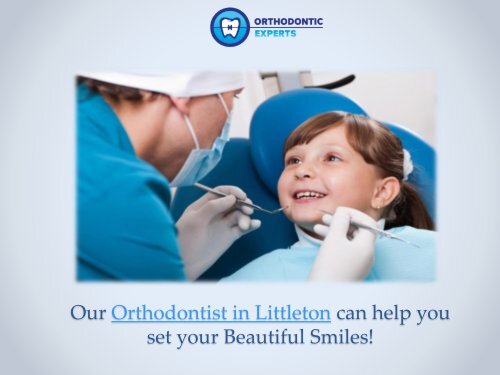 Ceramic Braces Littleton | Orthodontic Experts Littleton