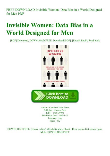 FREE DOWNLOAD Invisible Women Data Bias in a World Designed for Men PDF