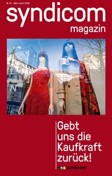 syndicom magazin Nr. 10 ¦ Gebt uns die Kaufkraft zurück!