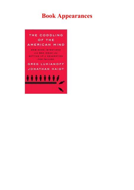 Download The Coddling of the American Mind How Good Intentions and Bad Ideas Are Setting Up a Generation for Failure [PDF  mobi  ePub]