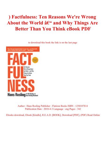 ^DOWNLOAD-PDF) Factfulness Ten Reasons We&#039;re Wrong About the World â€“ and Why Things Are Better Than You Think eBook PDF