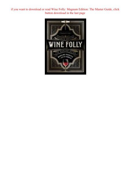 ^#DOWNLOAD@PDF^# Wine Folly Magnum Edition The Master Guide Book PDF EPUB