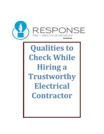 Qualities to Check While Hiring a Trustworthy Electrical Contractor