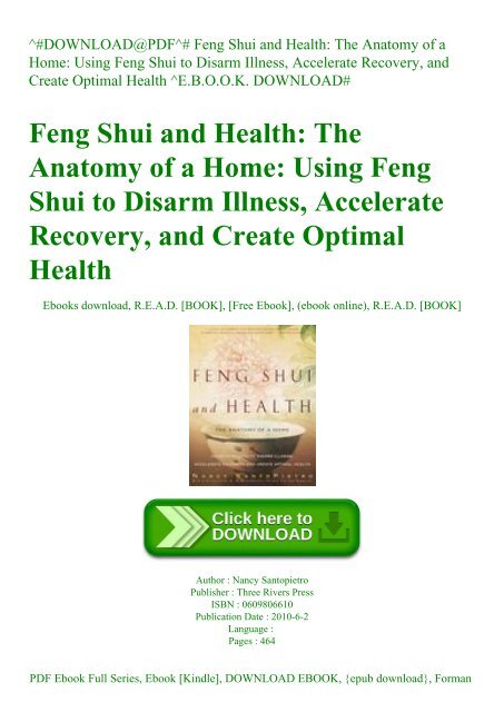^#DOWNLOAD@PDF^# Feng Shui and Health The Anatomy of a Home Using Feng  Shui to Disarm Illness  Accelerate Recovery  and Create Optimal Health ^E.B.O.O.K. DOWNLOAD#