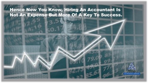 5 Reasons Why An Accountant Is Pillar Of Finance For Your Company