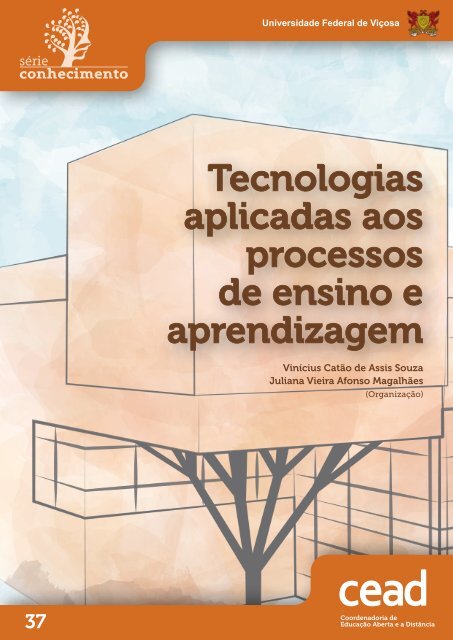 Tecnologias aplicadas aos processos de ensino e aprendizagem