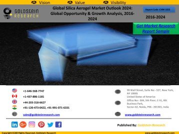 Global Silica Aerogel Market Research Report-Table of Contents-Goldstein Research