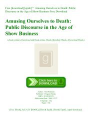 Free [download] [epub]^^ Amusing Ourselves to Death Public Discourse in the Age of Show Business Free Download