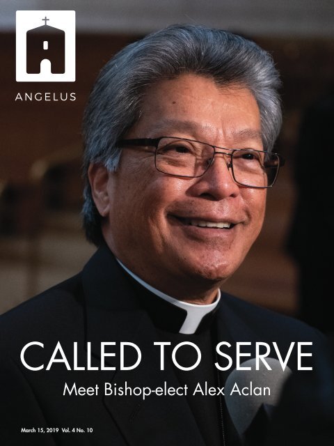 Angelus News | March 15, 2019 | Vol. 4 No. 10