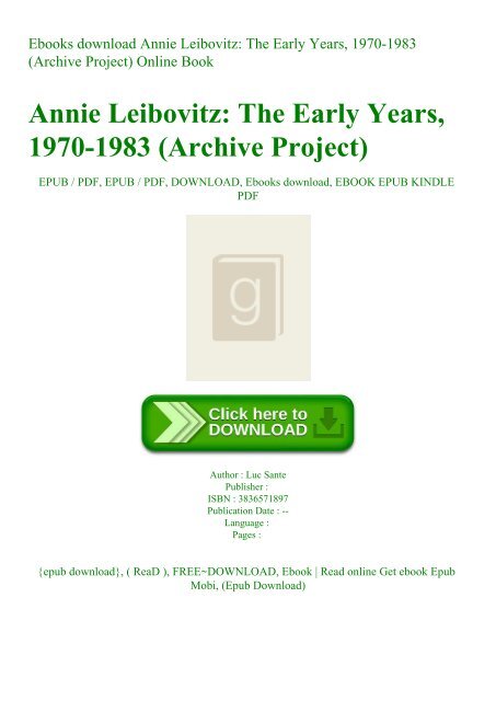 Ebooks download Annie Leibovitz The Early Years  1970-1983 (Archive Project) Online Book