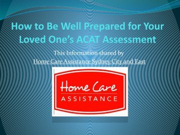 How to Be Well Prepared for Your Loved One’s ACAT Assessment - Copy