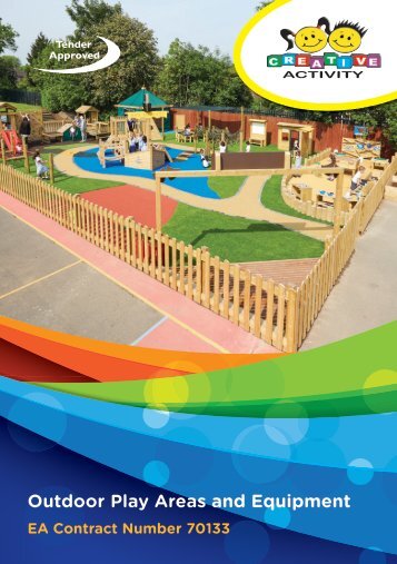 Creative Activity Outdoor Play Areas and Equipment Catalogue