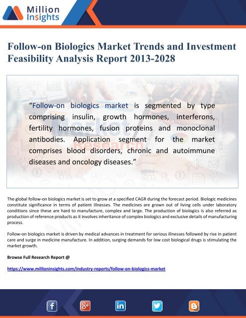 Follow-on Biologics Market Trends and Investment Feasibility Analysis by 2028