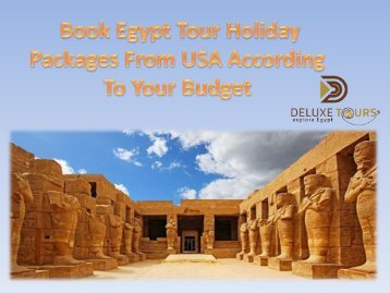 Book Egypt Tour Holiday Packages From USA According To Your Budget