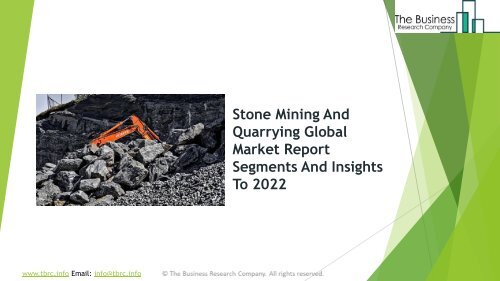 Stone Mining And Quarrying Global Market Report 2019