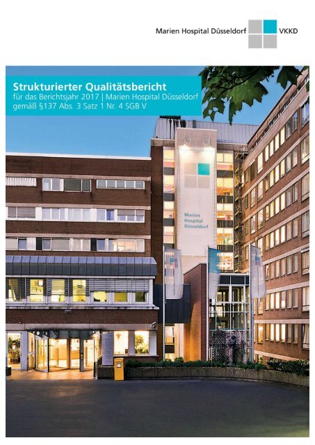 Qualitätsbericht 2017 - Marien Hospital Düsseldorf