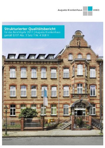 Qualitätsbericht 2017 - Augusta-Krankenhaus