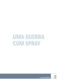 Uma guerra com spray. 