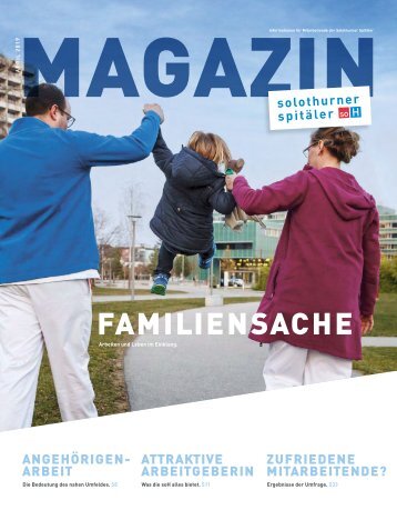 Magazin Mitarbeitende Solothurner Spitäler soH 1/19 - Familiensache