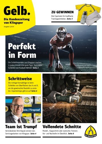 Gelb. Die Kundenzeitung von Klingspor - Ausgabe 1|2019