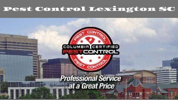 Pest Control Lexington SC by Columbia Certified Pest Control
