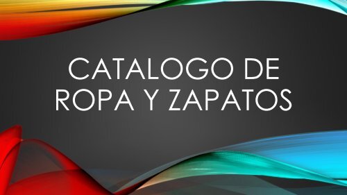 Catalogo de ropa y zapatos