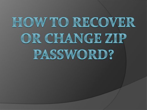 how to recover zip password 