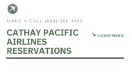 Cathay Pacific Airlines Reservations (888)-286-3422 