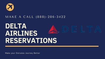 Delta Airlines Reservations (888)-286-3422