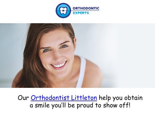 Orthodontist in Littleton | Orthodontic Experts of Colorado