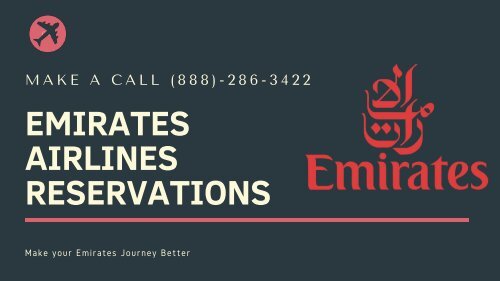 Emirates Airlines Reservations (888)-286-3422 phone number