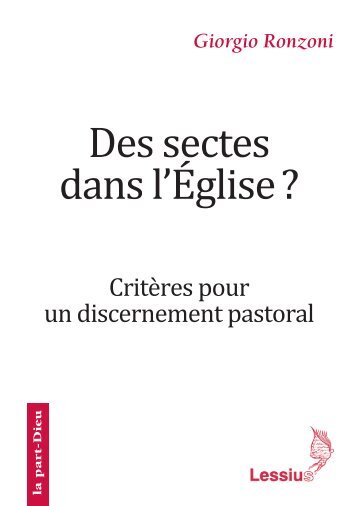 Des sectes dans l’Église ? Critères pour un discernement pastoral