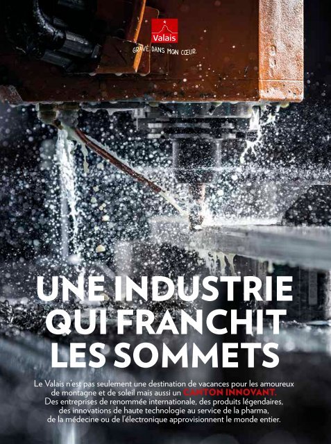 Une industrie qui franchit les sommets