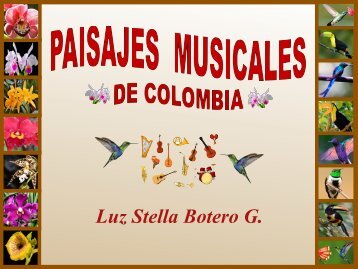 ALBUM DE RECUERDOS - GIRA DE CONCIERTOS - PAISAJES MUSICALES DE COLOMBIA